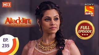 Download lagu Aladdin - Ep 235 - Full Episode - 10th July, 2019 mp3 Download lagu Aladdin - Ep 235 - Full Episode - 10th July, 2019 mp3