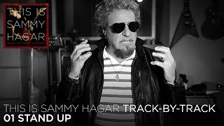 Track By Track w/ Sammy Hagar - "Stand Up And Shout" (This Is Sammy Hagar,  Vol. 1)