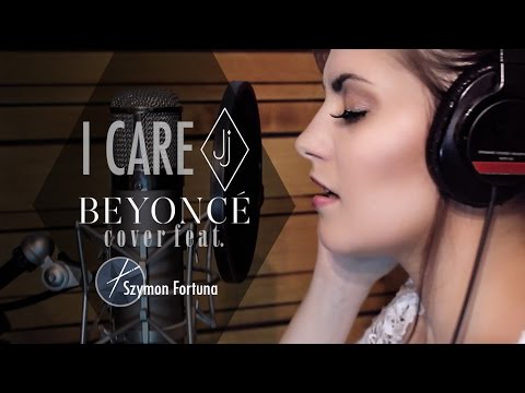 Justine / Justyna Janik Jj feat. Szymon Fortuna - I Care - Beyonce - Cover