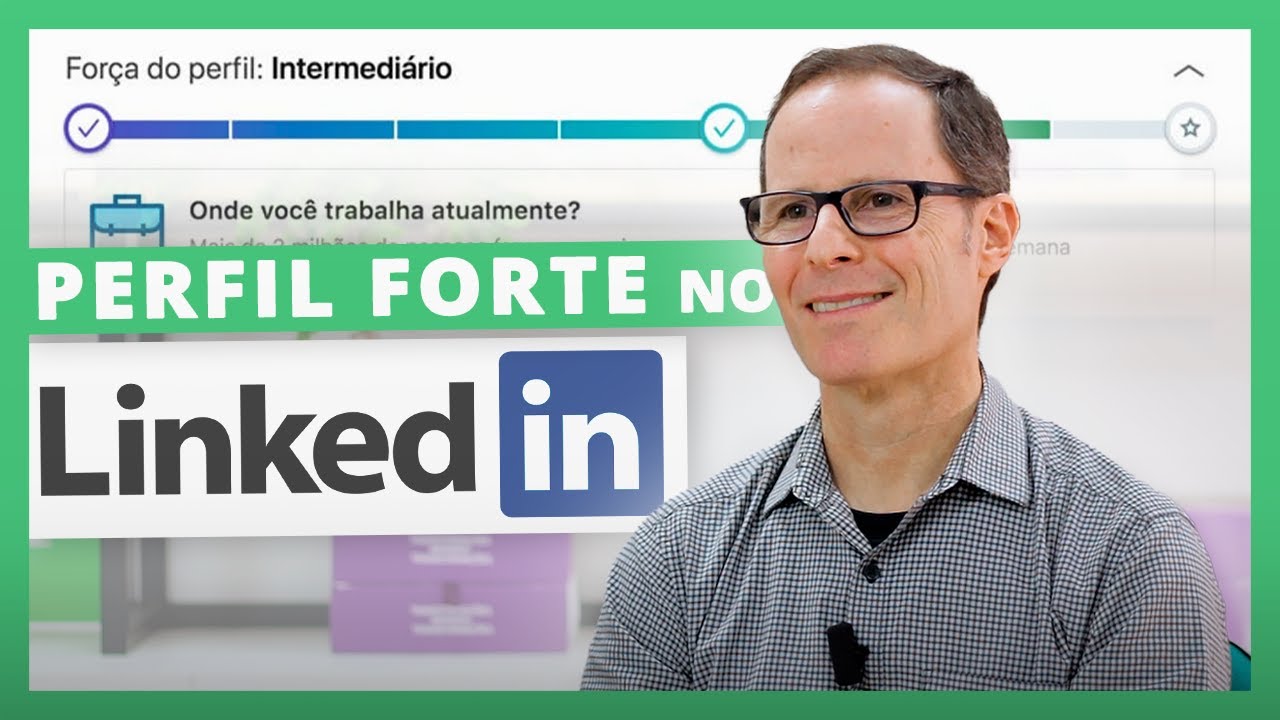 Como fazer um bom perfil ter no LINKEDIN e ATRAIR recrutadores