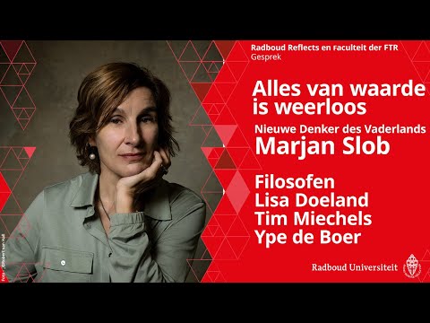 , title : 'Alles van waarde is weerloos | Filosofen Marjan Slob en Lisa Doeland, Tim Miechels en Ype de Boer'