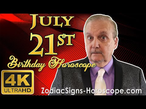 July 21 Zodiac Horoscope and Birthday Personality | July 21st Birthday Personality, Career Horoscope