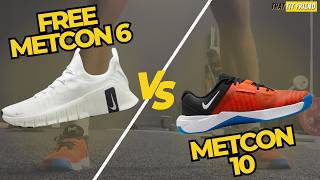 NIKE METCON 10 vs NIKE FREE METCON 6 | Which Is Best for You