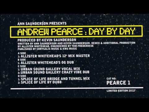 Ann Saunderson Presents Andrew Pearce - Day By Day (Splice Of Life By Dub)