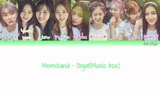 Momoland (모모랜드) – Music box / Orgel (오르골) Lyrics (Han|Rom|Eng|Color Coded)