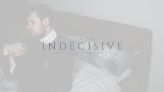 ARVFZ &amp; jameboyy - Indecisive