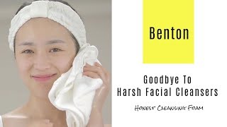 Goodbye To Harsh Facial Cleansers | Benton Honest Cleansing Foam