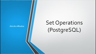07. Set Operations in PostgreSQL.