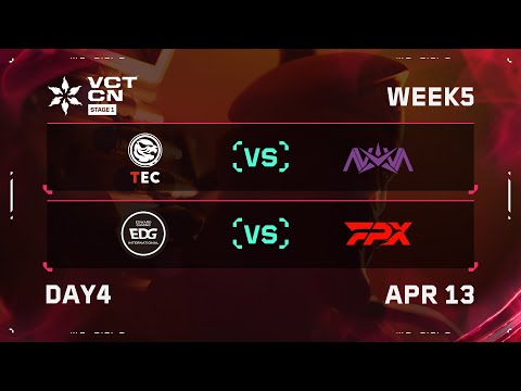 TEC vs NOVA - EDG vs FPX - Week 5 Day 4 - VCT CN Stage 1