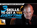 Sales Training // 3 Skills to Get a YES Every Time // Andy Elliott