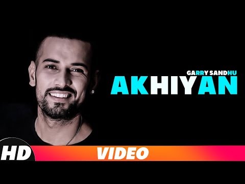 Poster akhiyan lyrics – garry sandhu | romeo ranjha