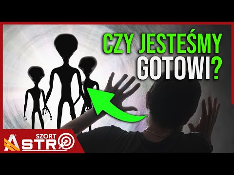 Co by było, gdybyśmy odkryli obcych? - AstroSzort