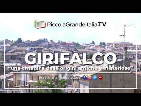 Girifalco - Piccola Grande Italia