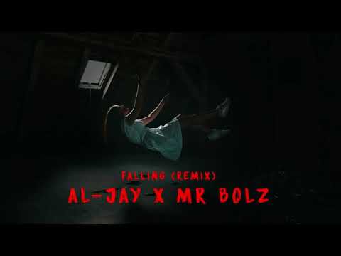 Al Jay , Mr Bolz (Falling Remix )
