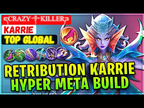 Retribution Karrie Hyper Meta Build [ Top Global Karrie ] དCrazy༒killeRཌ - Mobile Legends Build