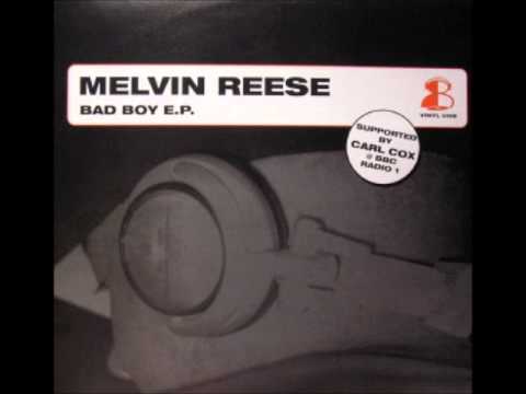 Melvin Reese - Bad Boy