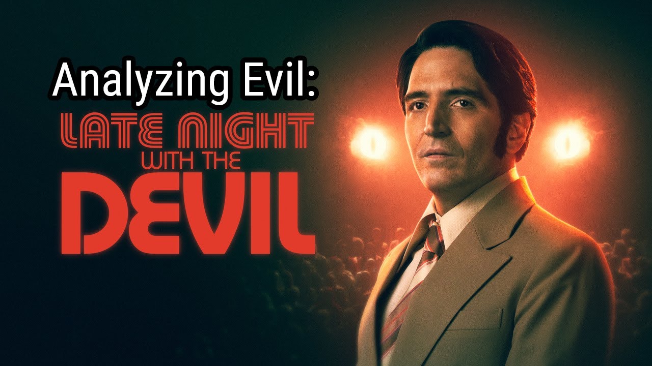 Analyzing Evil: Late Night With The Devil