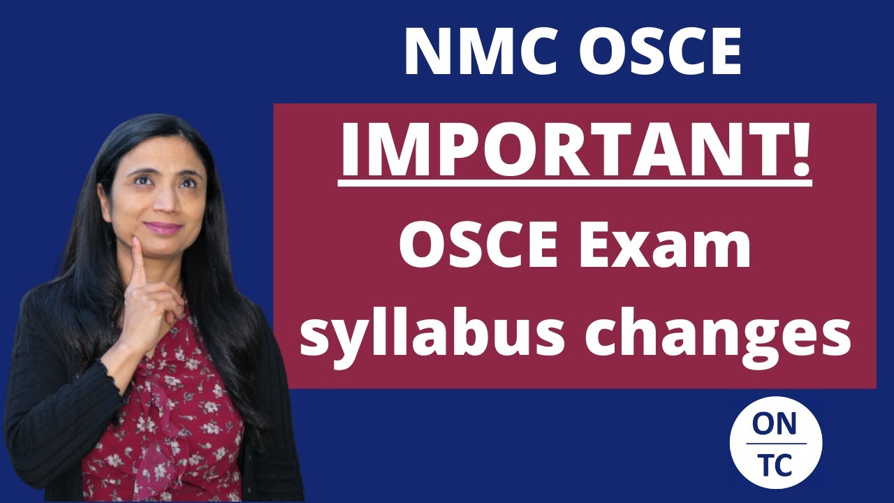 NMC OSCE Exam Syllabus Changes