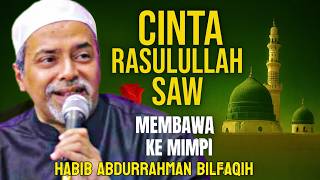Download lagu Cara Mencintai Rasulullah SAW Hingga Bisa Bertemu dalam Mimpi – Habib Abdurrahman Bilfaqih mp3