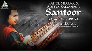 Rahul Sharma & Aditya Kalyanpur |  Raag Rasik Priya: Gat in Rupak | Live at Saptak Festival