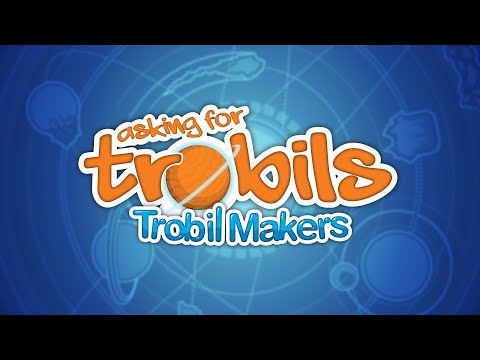 Asking for Trobils: Trobil Makers Expansion - YouTube Video