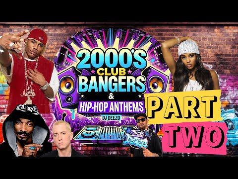 🎧 DJ Deezo - 2000s Club Bangers & Hip-Hop Anthems Vol. 2 (Live Session) 🔥