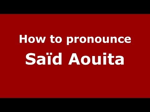 How to pronounce Saïd Aouita (Arabic/Morocco) - PronounceNames.com