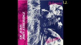 "There is no greater love" VIC JURIS & JOHN ETHERIDGE feat. MIROSLAV VITOUS "Bohemia"