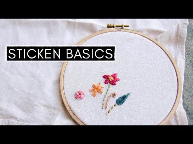 Sticken für Anfänger - ALLE Grundlagen & Materialempfehlung