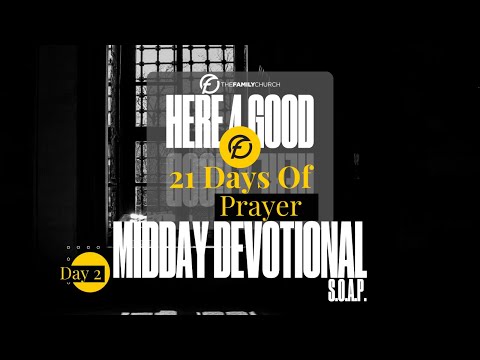 MIDDAY DEVOTIONAL -DAY 2: