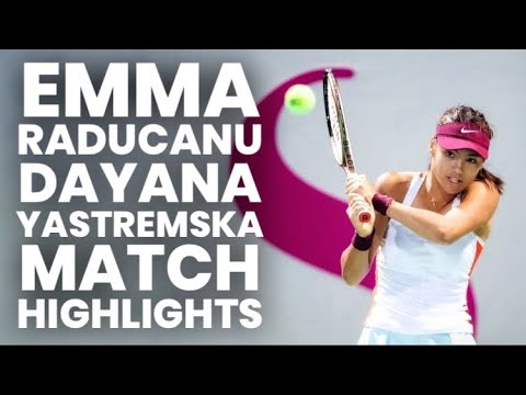 Emma Raducanu Vs Dayana Yastremska - Match Highlights from the Slovenia Open 🇸🇮