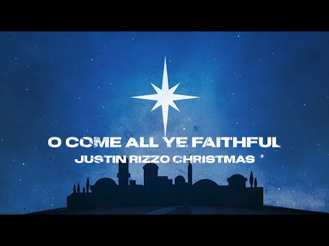 Thumbnail for O Come, All Ye Faithful video