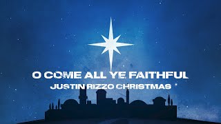 O Come, All Ye Faithful