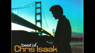 CHRIS ISAAK 5;15