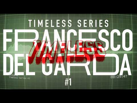 Francesco Del Garda - Timeless Series #1