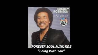 Being With You HD / SMOKEY ROBINSON