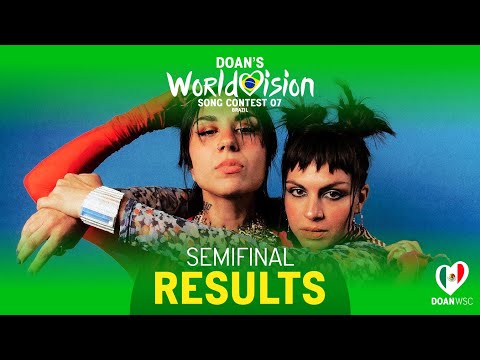 Doan's Worldvision Song Contest 07 - Semifinal Results