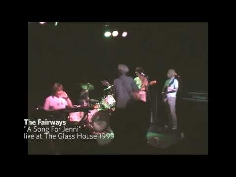 THE FAIRWAYS - A SONG FOR JENNI