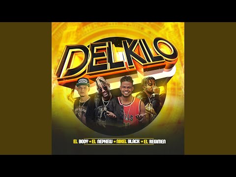 Del Kilo (feat. Niker Black, El Body & El Regimen)