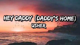 Hey Daddy (Daddy's Home) | Usher | Lyrics