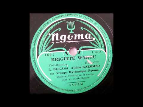 Léon Bukasa, Albino Kalombo na groupe rythmique Ngoma - Brigitte Wangu