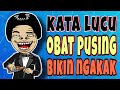 KATA LUCU OBAT PUSING BIKIN NGAKAK