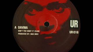 Davina - Don't You Want It (Club)