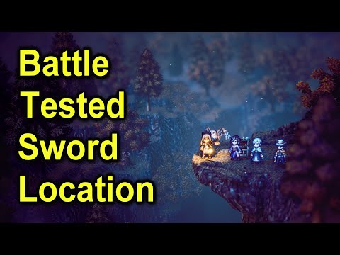 How to get Battle Tested Sword | Best Sword in Octopath Traveler 2