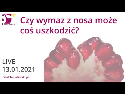 Czy wymaz z nosa może coś uszkodzić? - odpowiedź z live'a 13.01.2021 - R. Chmielewski i P. Zielińska