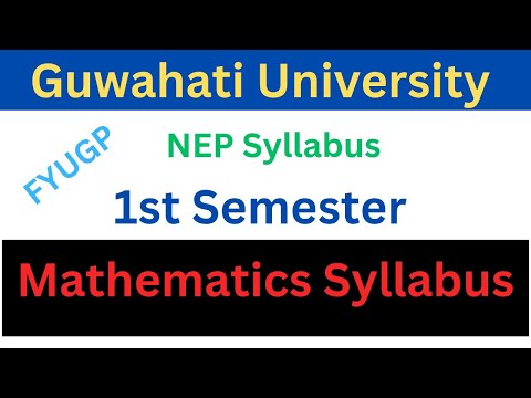 BSc Mathematics 1st Semester syllabus | Guwahati University Mathematics Syllabus Sem 1 | Nep-fyugp