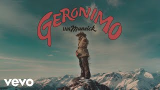 Ian Munsick - Geronimo