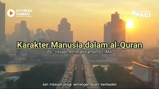 Download lagu Karakter Manusia dalam Al-Qur'an | Achmad Yaman mp3