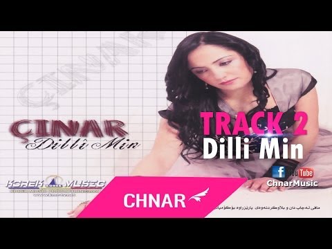 Chnar - Dilliy Min - Track 2 - Album 2008 / چــنار - دڵــی مــن