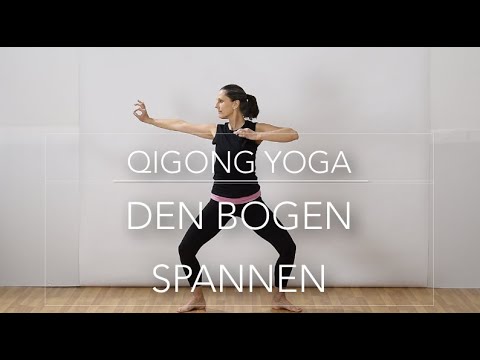 Qigong Yoga: Den Bogen spannen